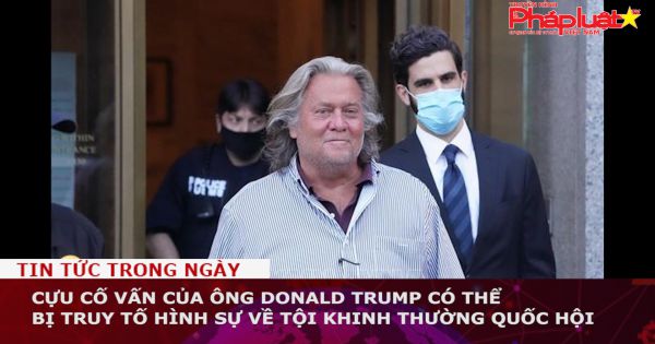 Cựu cố vấn của ông Donald Trump có thể bị truy tố hình sự về tội khinh thường Quốc hội