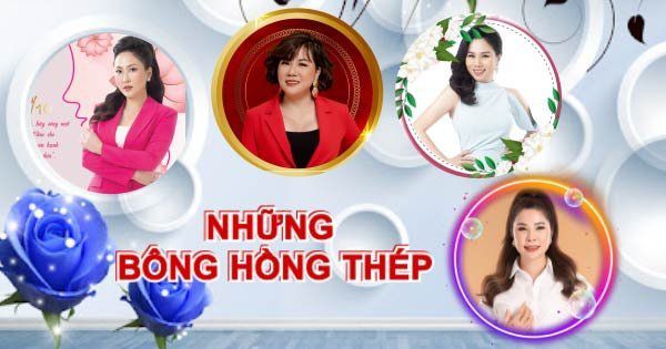 TALKSHOW: Những bông hồng thép trên thương trường Việt Nam