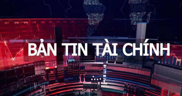 BẢN TIN TÀI CHÍNH THỨ 4 (27/10/2021)