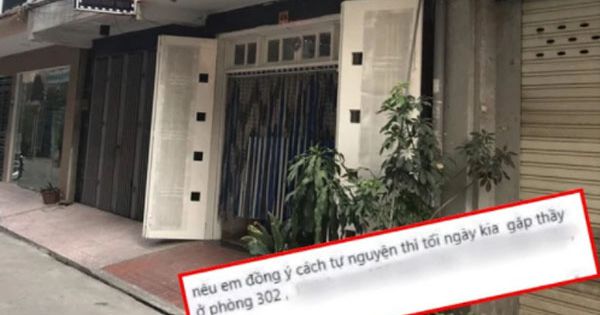 Công an vào cuộc 1 giảng viên nhắn tin gợi ý nữ sinh đến khách sạn để 