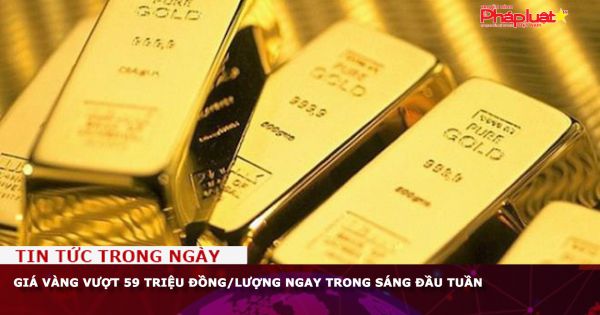Giá vàng vượt 59 triệu đồng/lượng ngay trong sáng đầu tuần