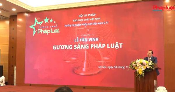 Trang trọng Lễ Tôn vinh gương sáng Pháp luật năm 2021