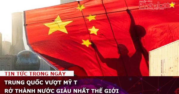 Trung Quốc vượt Mỹ trở thành nước giàu nhất thế giới