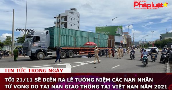 Tối 21-11, tổ chức lễ tưởng niệm các nạn nhân tử vong do tai nạn giao thông năm 2021