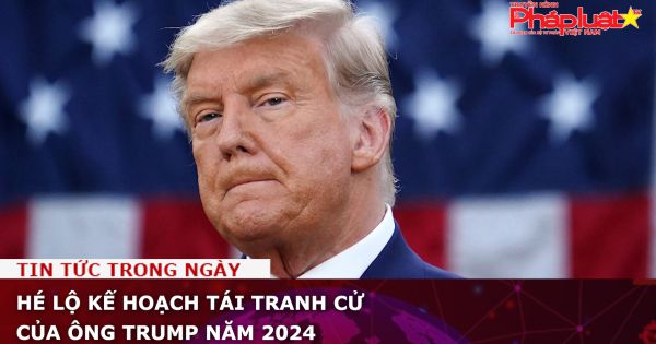 Hé lộ kế hoạch tái tranh cử của ông Trump năm 2024