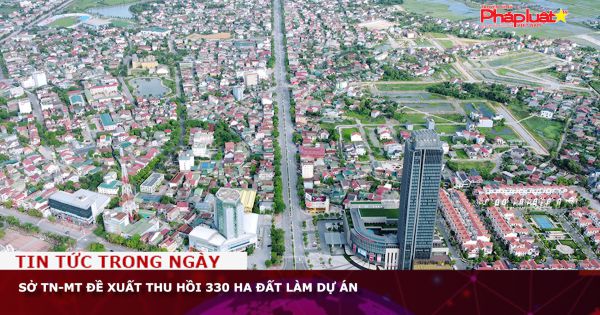 Sở TN-MT TP HCM đề xuất thu hồi 330 ha đất làm dự án