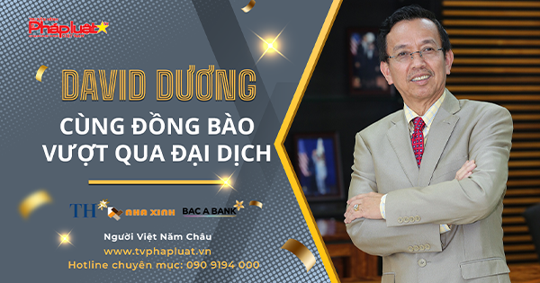 Người Việt Năm Châu- Talkshow Trực Tuyến: Doanh nhân David Dương cùng đồng bào vượt qua đại dịch