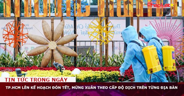 TP.HCM lên kế hoạch đón Tết, mừng xuân theo cấp độ dịch trên từng địa bàn