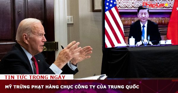 Mỹ trừng phạt hàng chục công ty của Trung Quốc