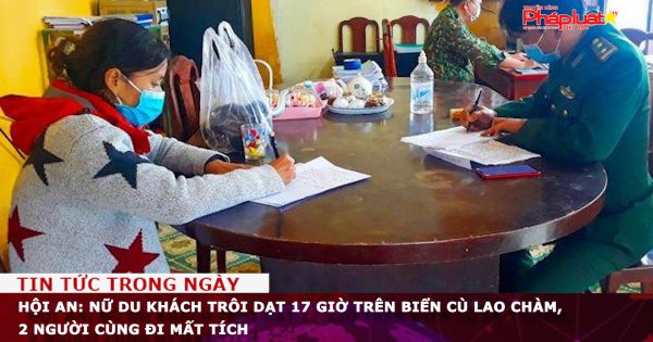 Hội An: Nữ du khách trôi dạt 17 giờ trên biển Cù Lao Chàm, 2 người cùng đi mất tích