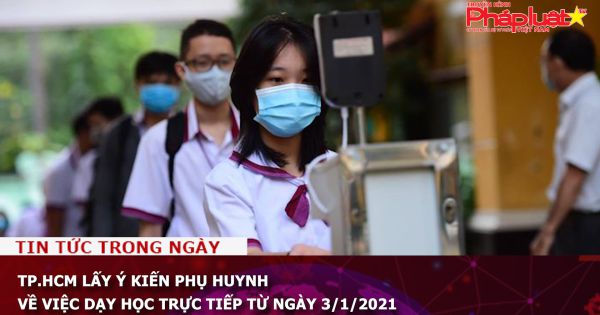 TP.HCM lấy ý kiến phụ huynh về việc dạy học trực tiếp từ ngày 3/1/2021