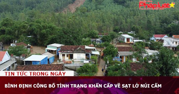 Bình Định công bố tình trạng khẩn cấp về sạt lở núi Cấm
