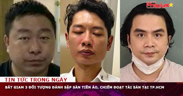 Bắt giam 3 đối tượng đánh sập sàn tiền ảo, chiếm đoạt tài sản tại TP.HCM