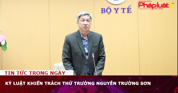 Kỷ luật khiển trách Thứ trưởng Nguyễn Trường Sơn