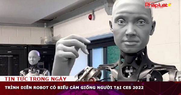 Trình diễn robot có biểu cảm giống người tại CES 2022