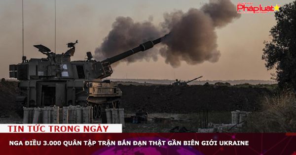 Nga điều 3.000 quân tập trận bắn đạn thật gần biên giới Ukraine