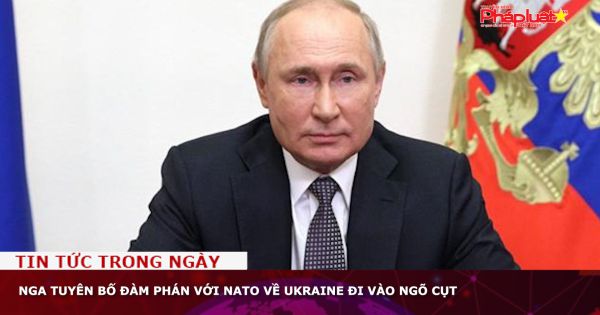 Nga tuyên bố đàm phán với NATO về Ukraine đi vào ngõ cụt