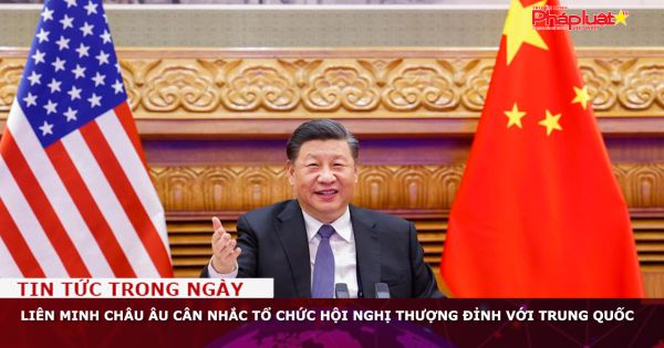 Liên minh châu Âu cân nhắc tổ chức hội nghị thượng đỉnh với Trung Quốc