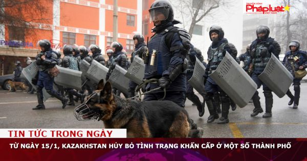Từ ngày 15/1, Kazakhstan hủy bỏ tình trạng khẩn cấp ở một số thành phố