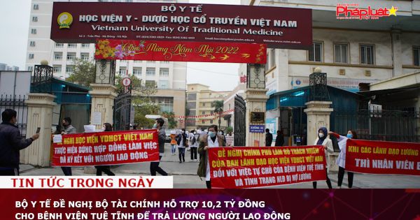 Bộ Y tế đề nghị Bộ Tài chính hỗ trợ 10,2 tỷ đồng cho Bệnh viện Tuệ Tĩnh để trả lương người lao động