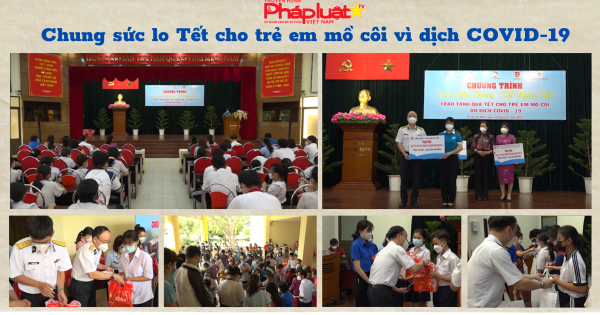 TPHCM- Chung sức chăm lo Tết cho trẻ em mồ côi vì dịch COVID-19