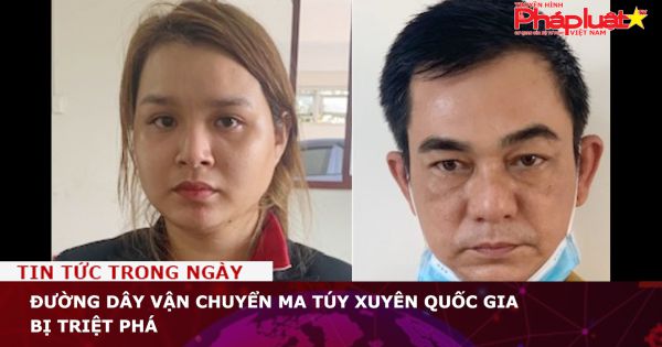 Đường dây vận chuyển ma túy xuyên quốc gia bị triệt phá