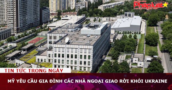 Mỹ yêu cầu gia đình các nhà ngoại giao rời khỏi Ukraine