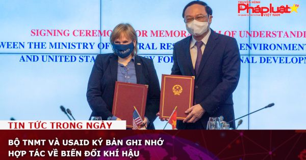 Bộ TNMT và USAID ký bản ghi nhớ hợp tác về biến đổi khí hậu