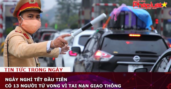 Ngày nghỉ Tết đầu tiên có 13 người tử vong vì tai nạn giao thông