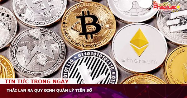 Thái Lan ra quy định quản lý tiền số