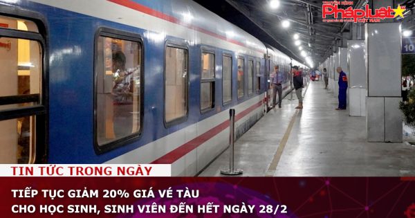 Tiếp tục giảm 20% giá vé tàu cho học sinh, sinh viên đến hết ngày 28/2