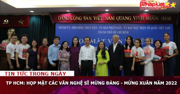TP HCM: Họp mặt văn nghệ sĩ mừng Đảng - mừng Xuân năm 2022