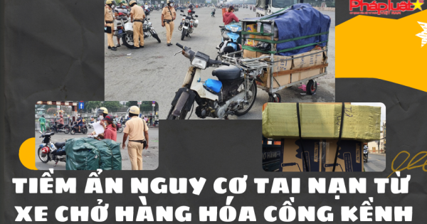 Tiềm ẩn nguy cơ tai nạn từ xe chở hàng hóa cồng kềnh