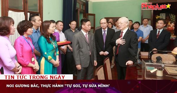 Noi gương Bác, thực hành “tự soi, tự sửa mình’