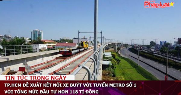 TP.HCM đề xuất kết nối xe buýt với tuyến metro số 1 với tổng mức đầu tư hơn 118 tỉ đồng