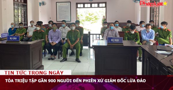 Tòa triệu tập gần 900 người đến phiên xử giám đốc lừa đảo