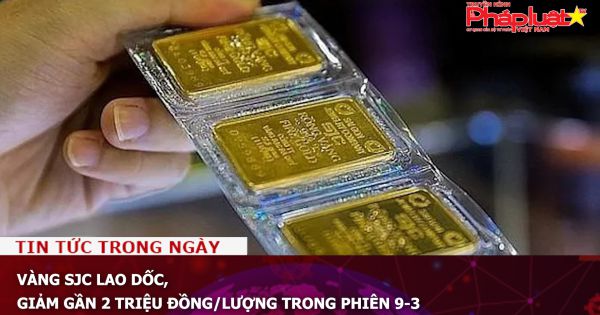 Vàng SJC lao dốc, giảm gần 2 triệu đồng/lượng trong phiên 9-3