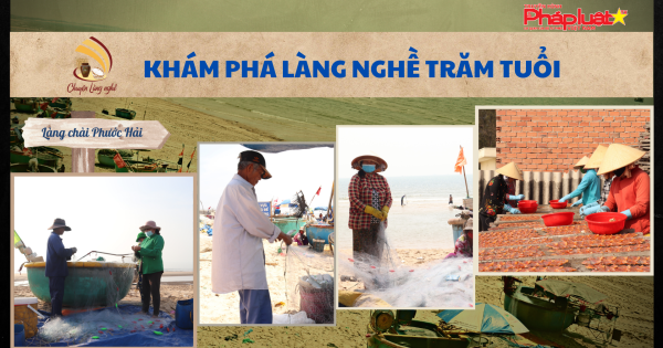 Phước Hải - Khám phá làng nghề trăm tuổi