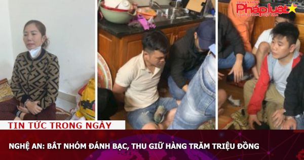 Nghệ An: Bắt nhóm đánh bạc, thu giữ hàng trăm triệu đồng