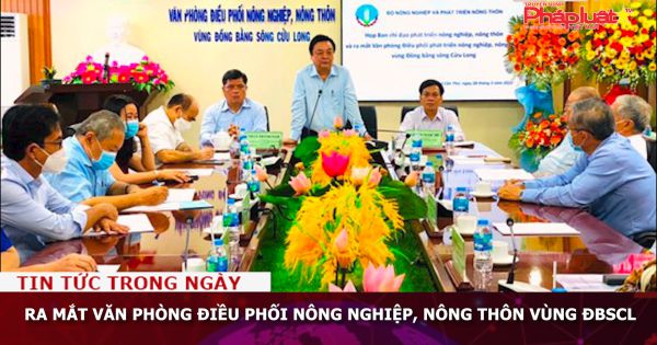 Ra mắt Văn phòng Điều phối nông nghiệp, nông thôn vùng ĐBSCL