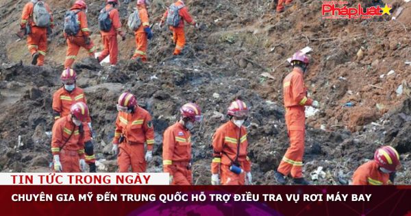Chuyên gia Mỹ đến Trung Quốc hỗ trợ điều tra vụ rơi máy bay