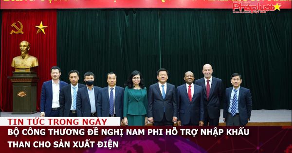 Bộ Công Thương đề nghị Nam Phi hỗ trợ nhập khẩu than cho sản xuất điện