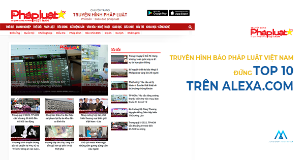 Truyền hình Báo Pháp luật Việt Nam đứng top 10 trên Alexa.com