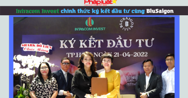 Intracom Invest chính thức ký kết đầu tư cùng BluSaigon