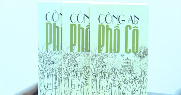 CÔNG AN PHỐ CỔ: Khi công an viết sách
