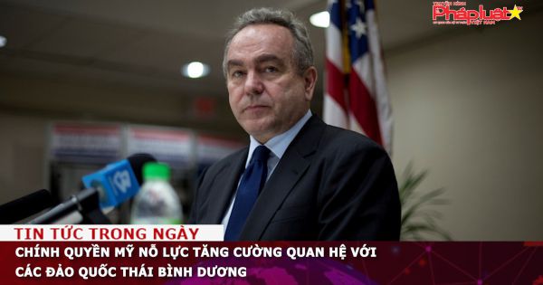 Chính quyền Mỹ nỗ lực tăng cường quan hệ với các đảo quốc Thái Bình Dương