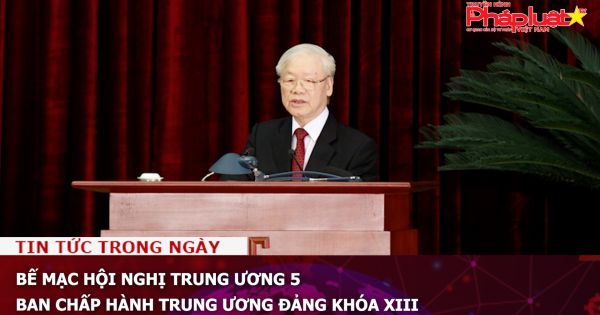 Bế mạc Hội nghị Trung ương 5, Ban Chấp hành Trung ương Đảng khóa XIII