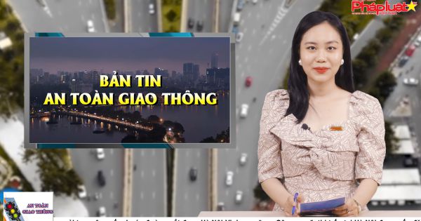 Bản tin An toàn giao thông ngày 12/5/2022