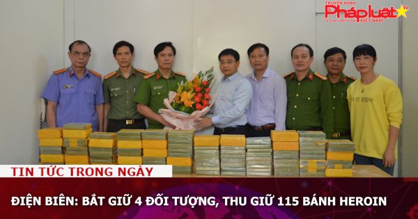 Điện Biên: Bắt giữ 4 đối tượng, thu giữ 115 bánh heroin