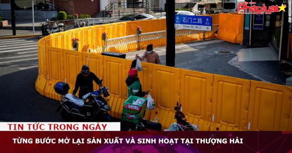 Trung Quốc: Từng bước mở lại sản xuất và sinh hoạt tại Thượng Hải